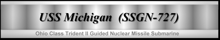 USS Michigan (SSGN-727) Guided Missile Submarine 